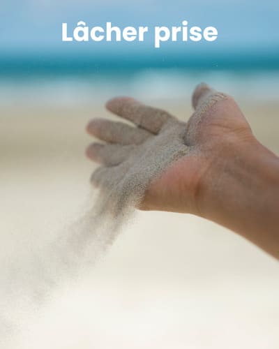 Lâcher prise pour avoir confiance